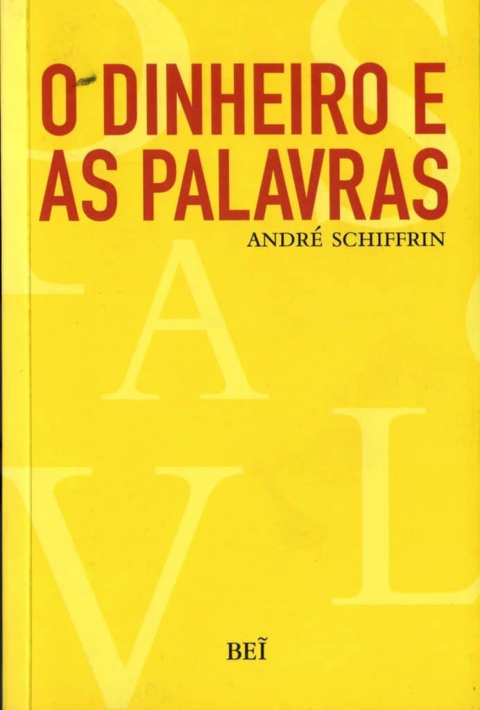 Schiffrin capa – O dinheiro e as palavras capa do livro o dinheiro e as palavras de andre schiffrin